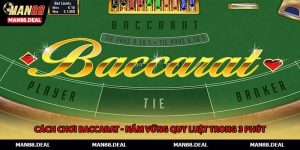 Cách chơi baccarat