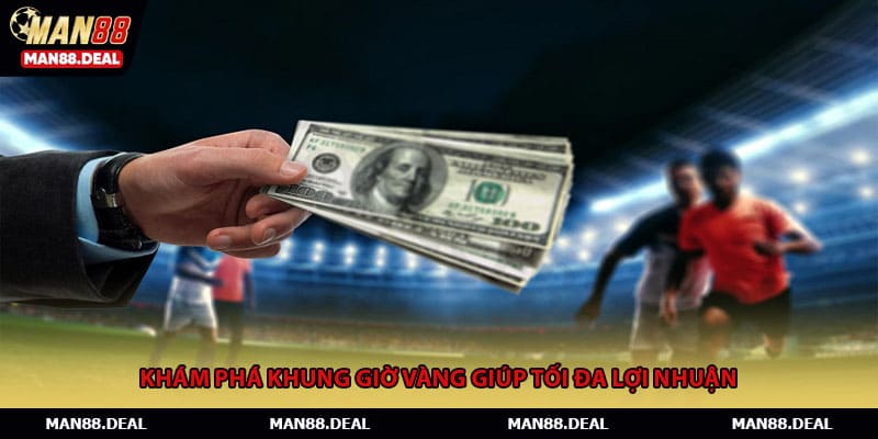 Khám phá khung giờ vàng giúp tối đa lợi nhuận 