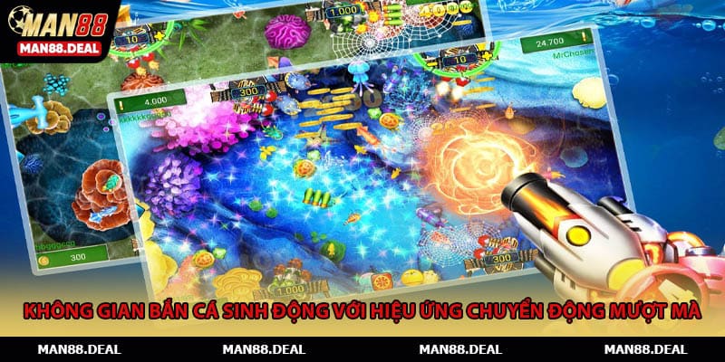 Không gian bắn cá sinh động với hiệu ứng chuyển động mượt mà