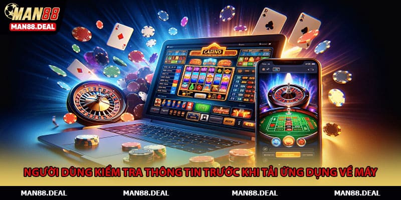 Người dùng kiểm tra thông tin trước khi tải ứng dụng về máy